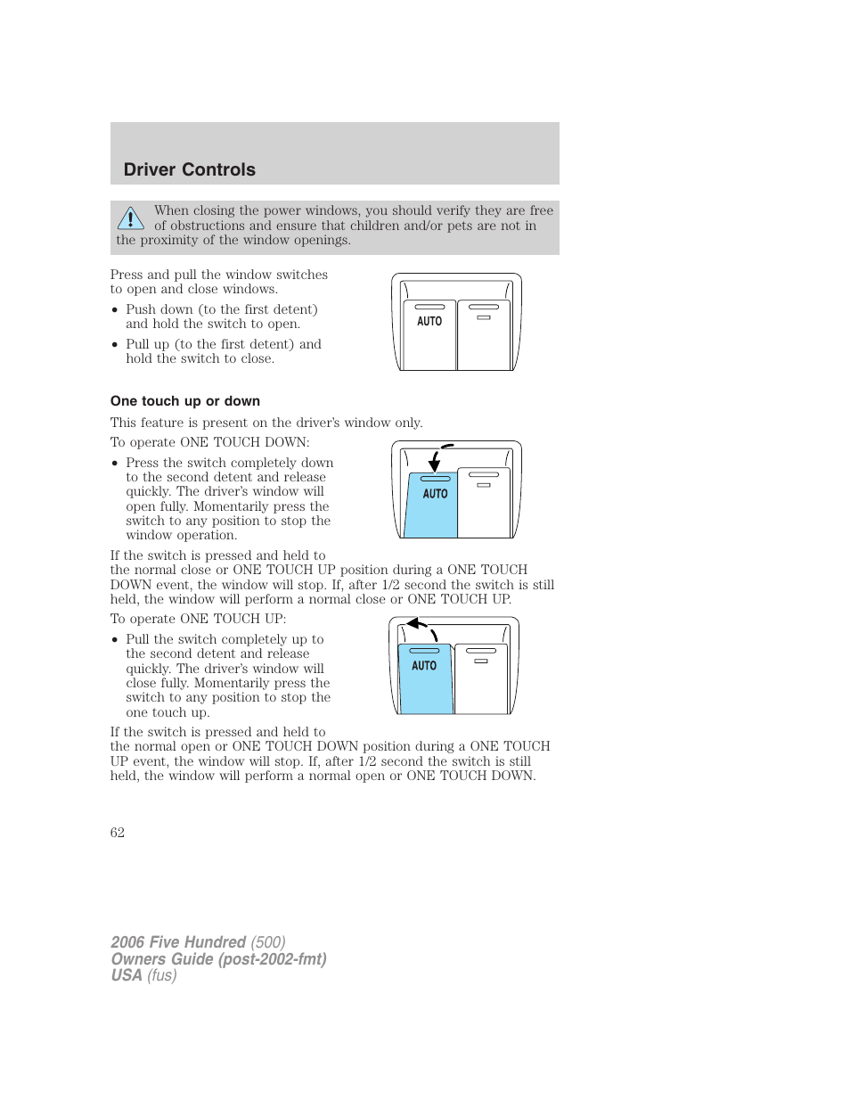 One touch up or down, Driver controls | FORD 2006 Five Hundred v.2 User Manual | Page 62 / 280