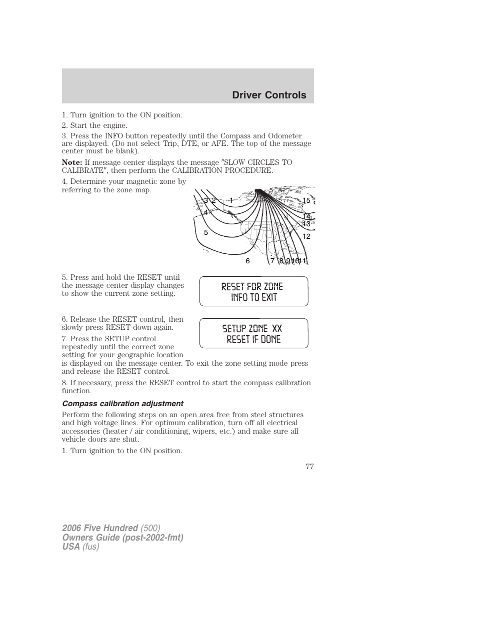 Compass calibration adjustment, Driver controls | FORD 2006 Five Hundred v.2 User Manual | Page 77 / 280