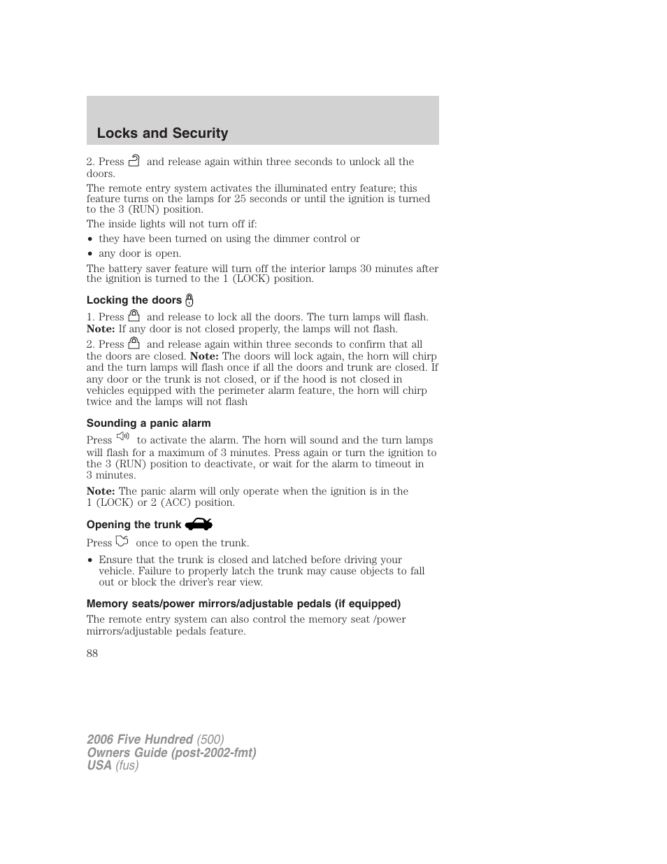 Locking the doors, Sounding a panic alarm, Opening the trunk | Locks and security | FORD 2006 Five Hundred v.2 User Manual | Page 88 / 280