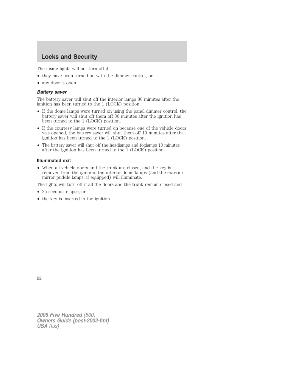 Battery saver, Illuminated exit, Locks and security | FORD 2006 Five Hundred v.2 User Manual | Page 92 / 280