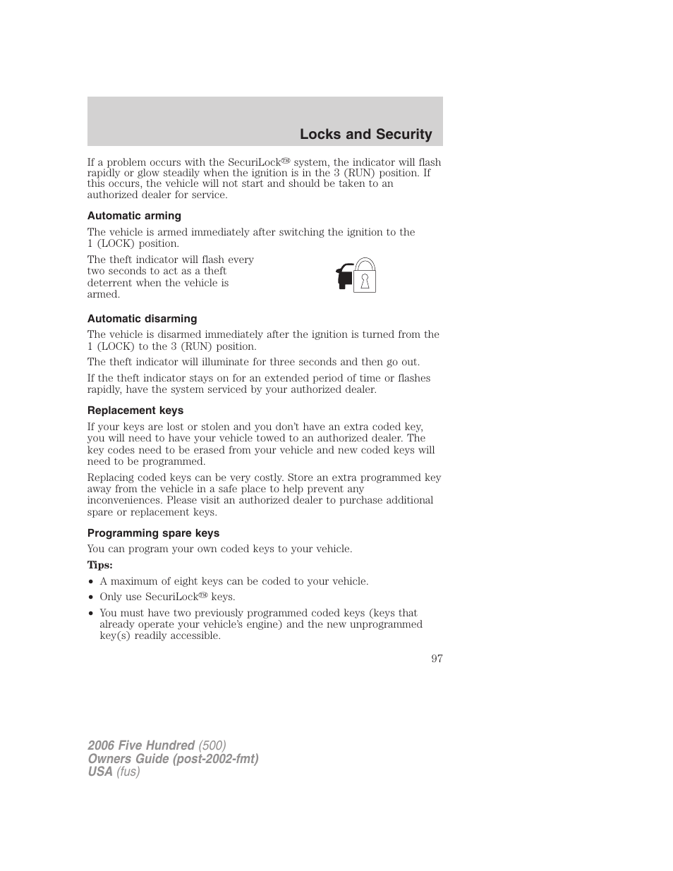 Automatic arming, Automatic disarming, Replacement keys | Programming spare keys, Locks and security | FORD 2006 Five Hundred v.2 User Manual | Page 97 / 280