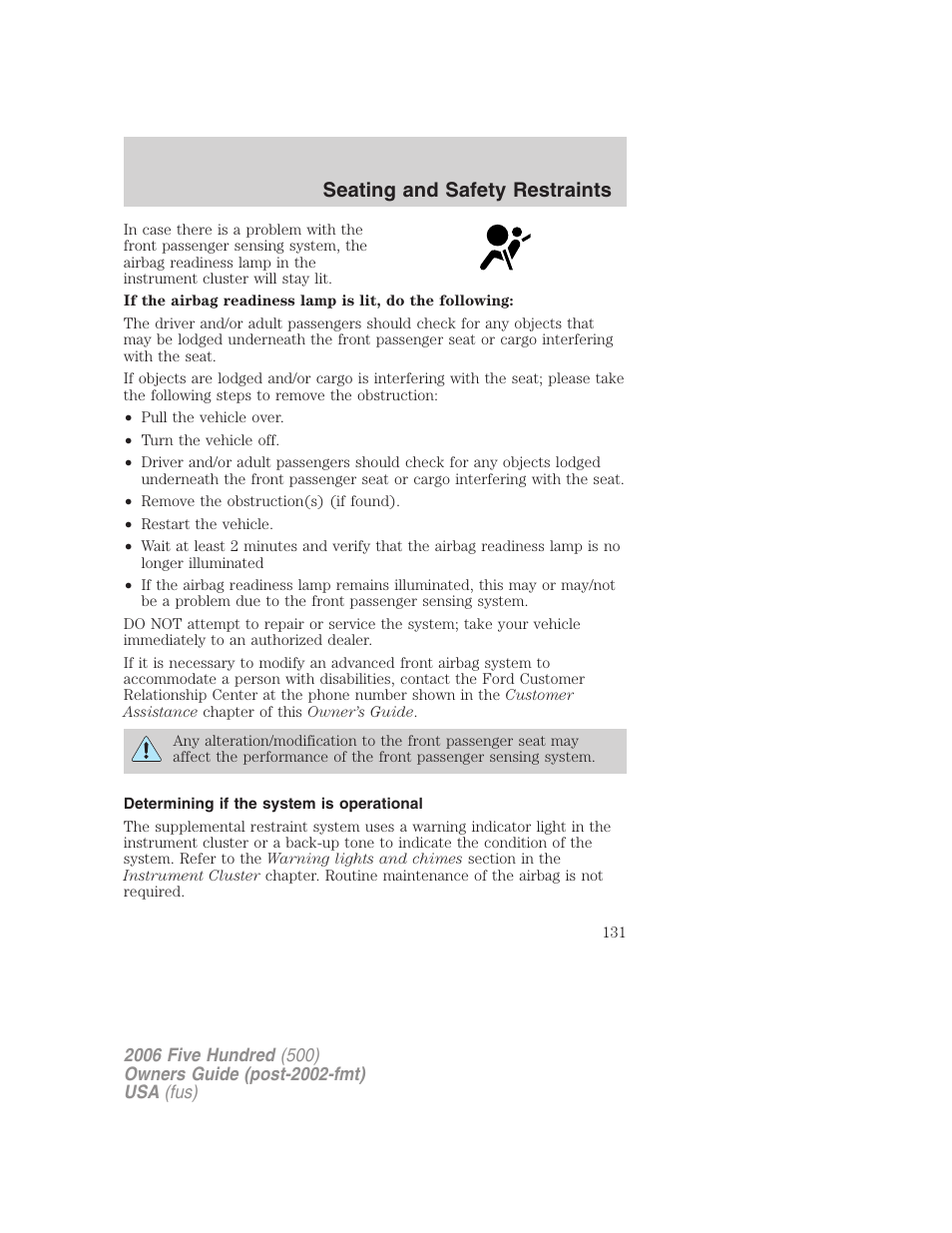 Determining if the system is operational, Seating and safety restraints | FORD 2006 Five Hundred v.3 User Manual | Page 131 / 280