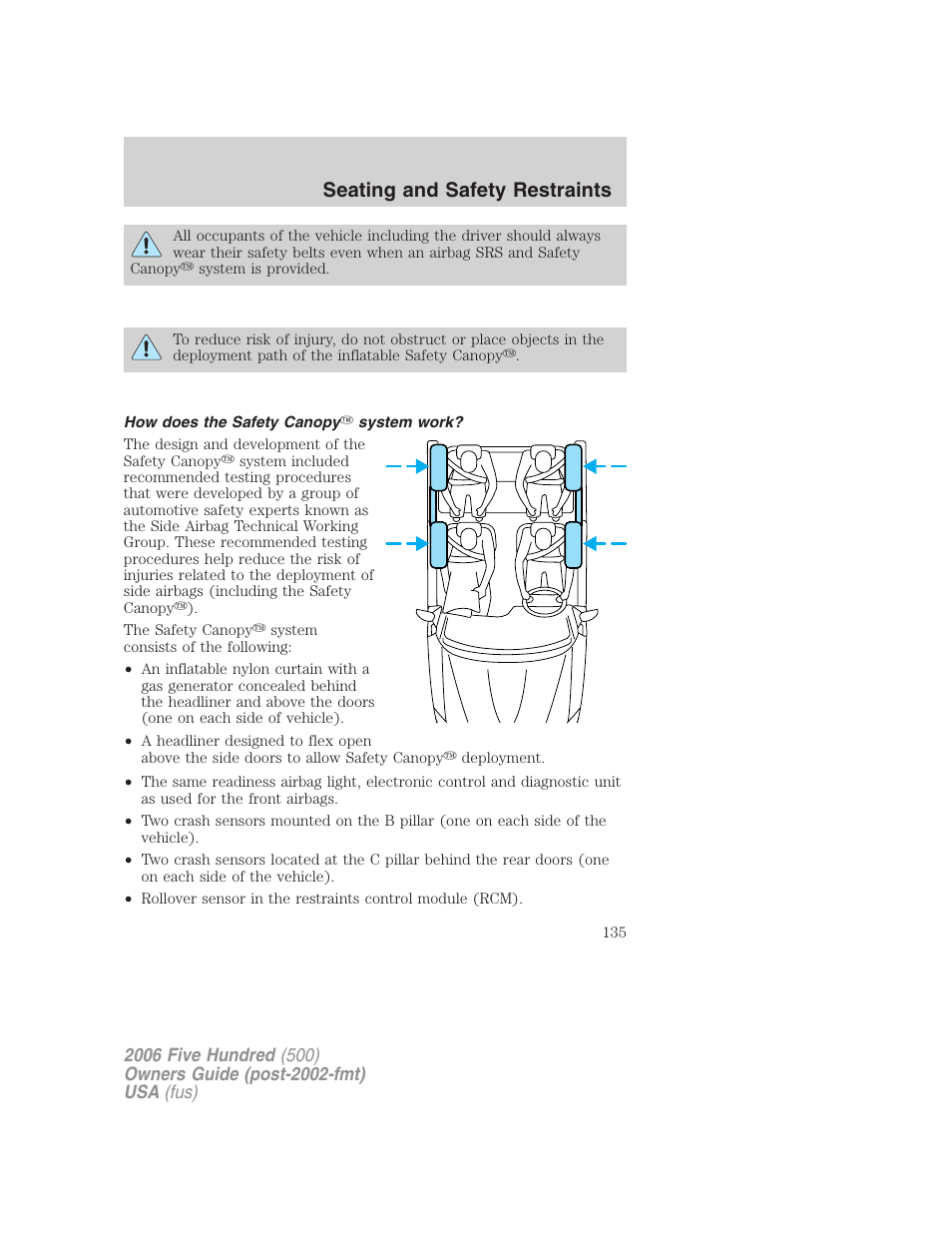 How does the safety canopy system work, Seating and safety restraints | FORD 2006 Five Hundred v.3 User Manual | Page 135 / 280