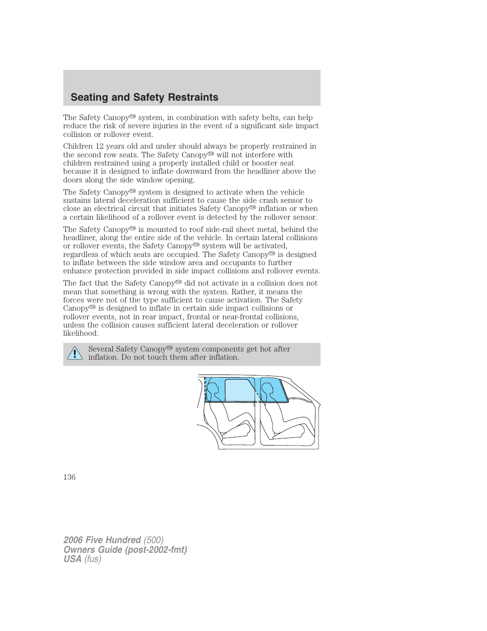 Seating and safety restraints | FORD 2006 Five Hundred v.3 User Manual | Page 136 / 280