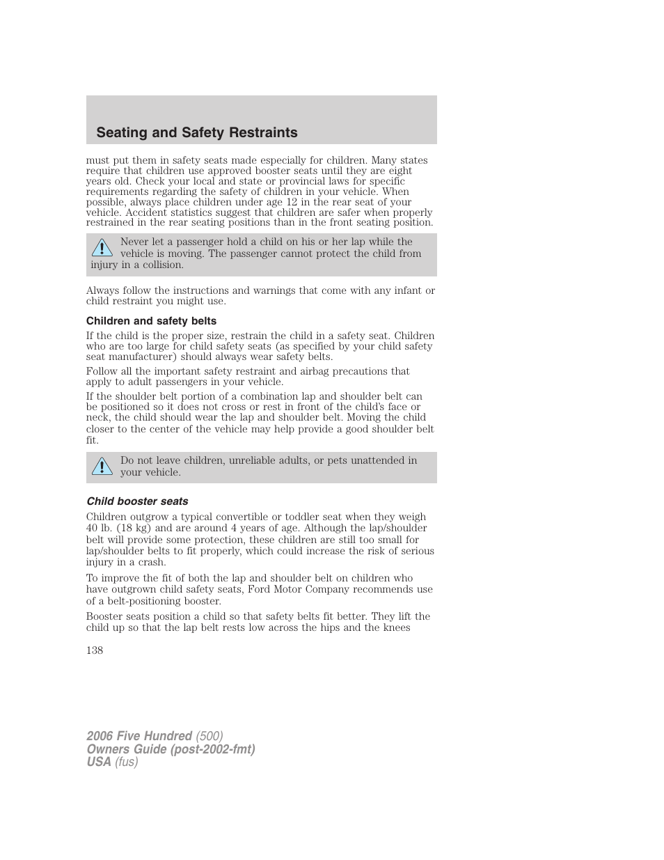 Children and safety belts, Child booster seats, Seating and safety restraints | FORD 2006 Five Hundred v.3 User Manual | Page 138 / 280