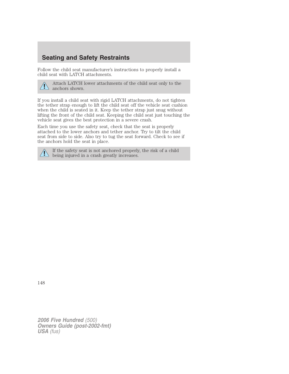 Seating and safety restraints | FORD 2006 Five Hundred v.3 User Manual | Page 148 / 280