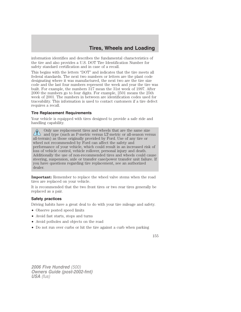 Tire replacement requirements, Safety practices, Tires, wheels and loading | FORD 2006 Five Hundred v.3 User Manual | Page 155 / 280