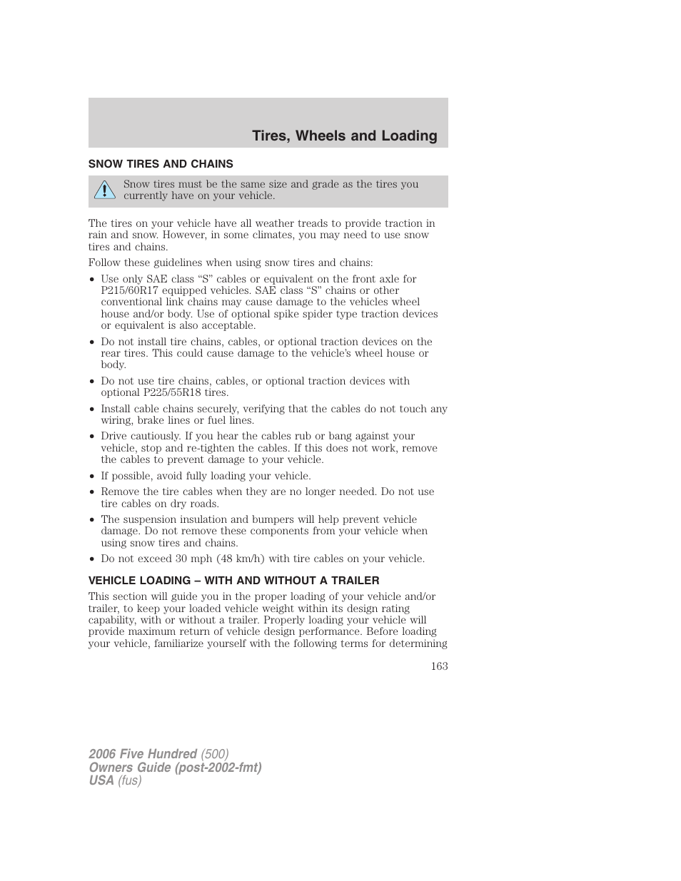 Snow tires and chains, Vehicle loading – with and without a trailer, Vehicle loading | Tires, wheels and loading | FORD 2006 Five Hundred v.3 User Manual | Page 163 / 280