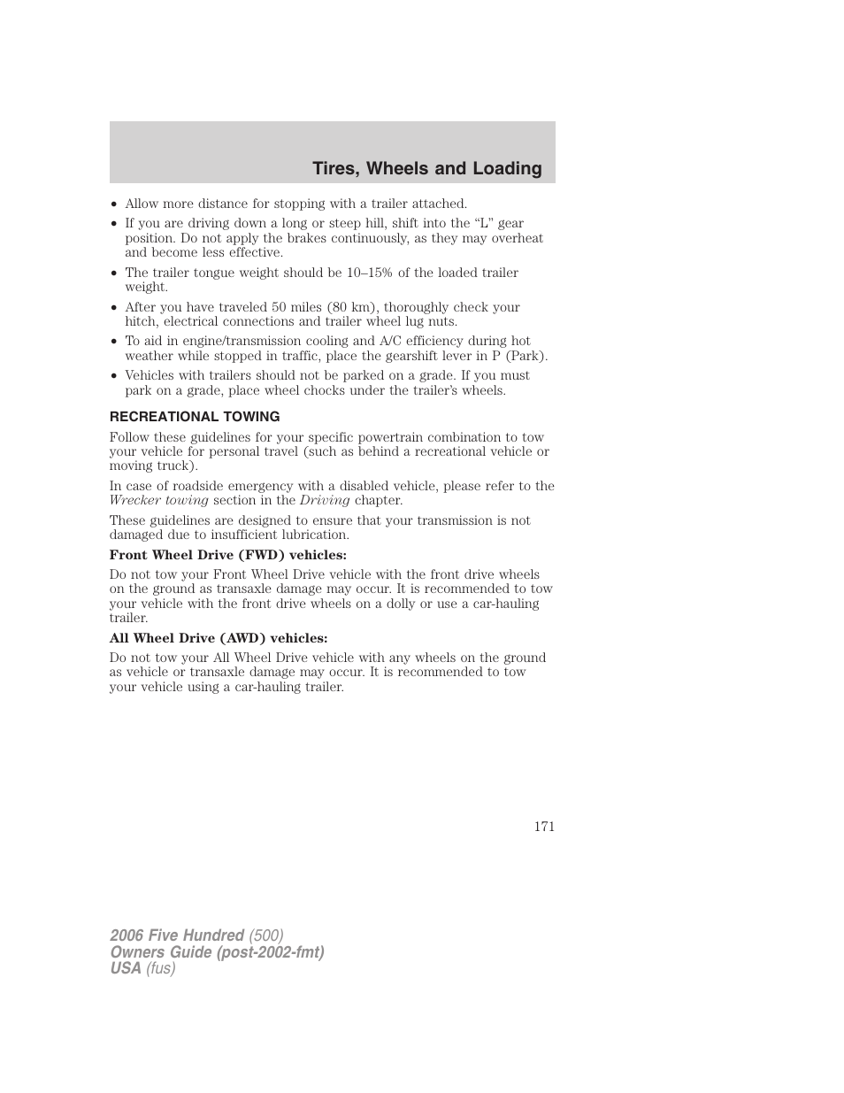 Recreational towing, Tires, wheels and loading | FORD 2006 Five Hundred v.3 User Manual | Page 171 / 280