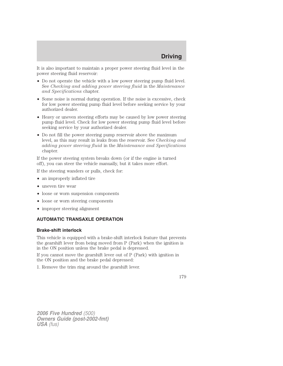 Automatic transaxle operation, Brake-shift interlock, Transmission operation | Driving | FORD 2006 Five Hundred v.3 User Manual | Page 179 / 280