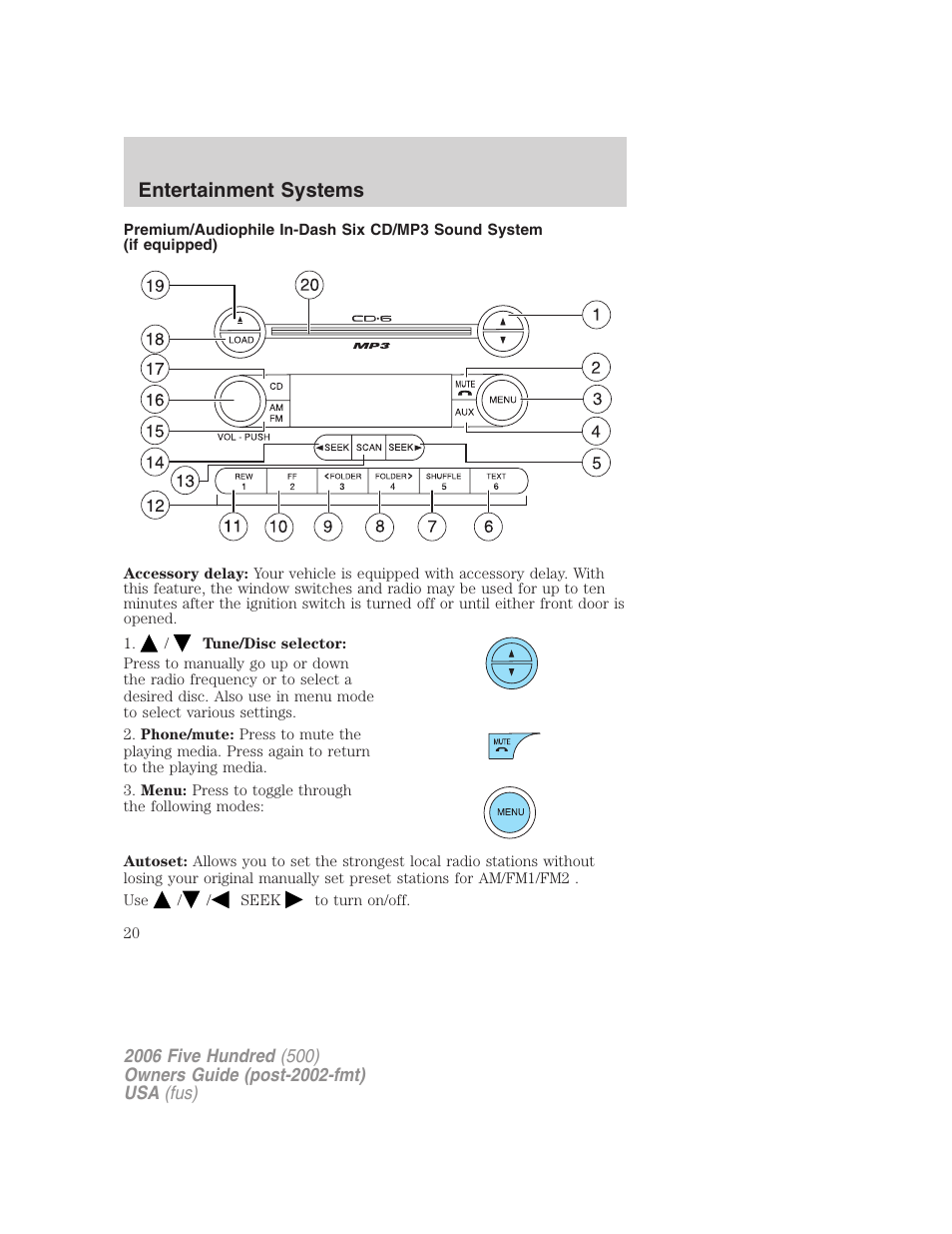 Am/fm stereo with in-dash six cd, Entertainment systems | FORD 2006 Five Hundred v.3 User Manual | Page 20 / 280