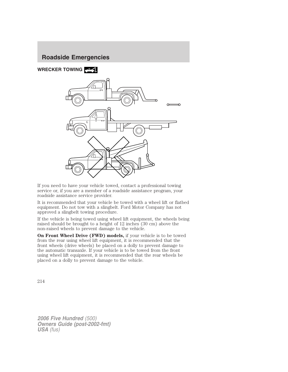 Wrecker towing, Roadside emergencies | FORD 2006 Five Hundred v.3 User Manual | Page 214 / 280