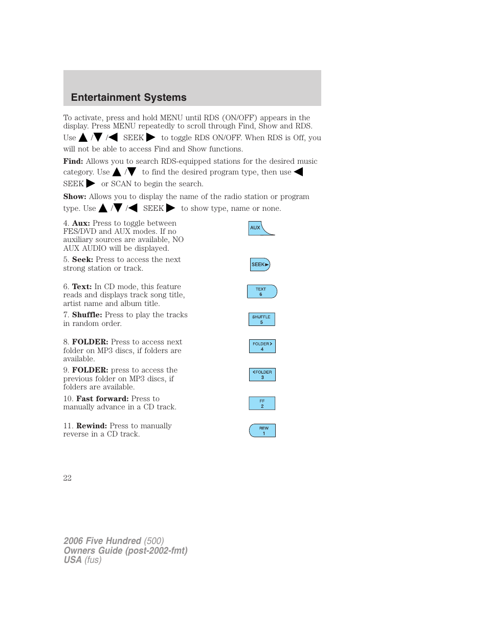 Entertainment systems | FORD 2006 Five Hundred v.3 User Manual | Page 22 / 280