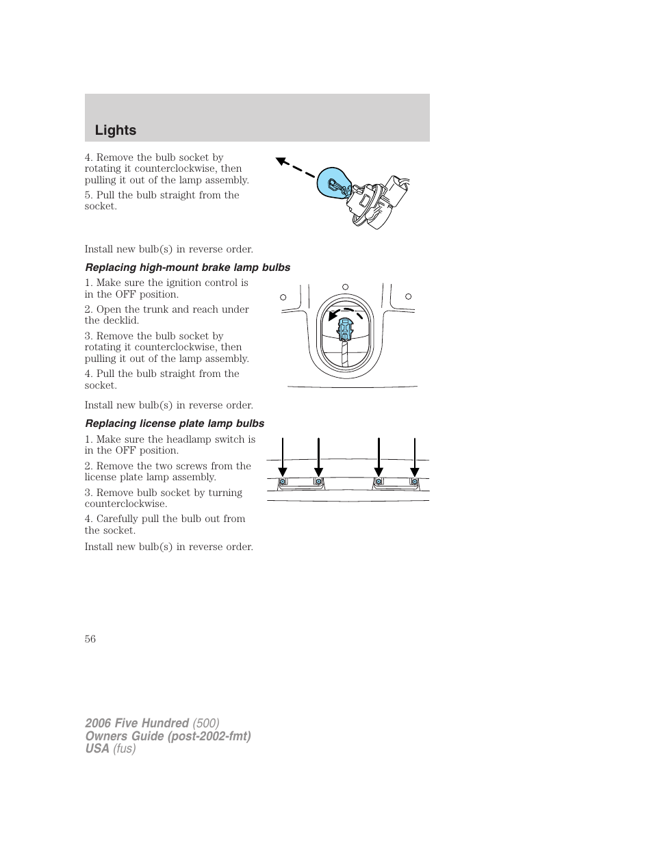 Replacing high-mount brake lamp bulbs, Replacing license plate lamp bulbs, Lights | FORD 2006 Five Hundred v.3 User Manual | Page 56 / 280