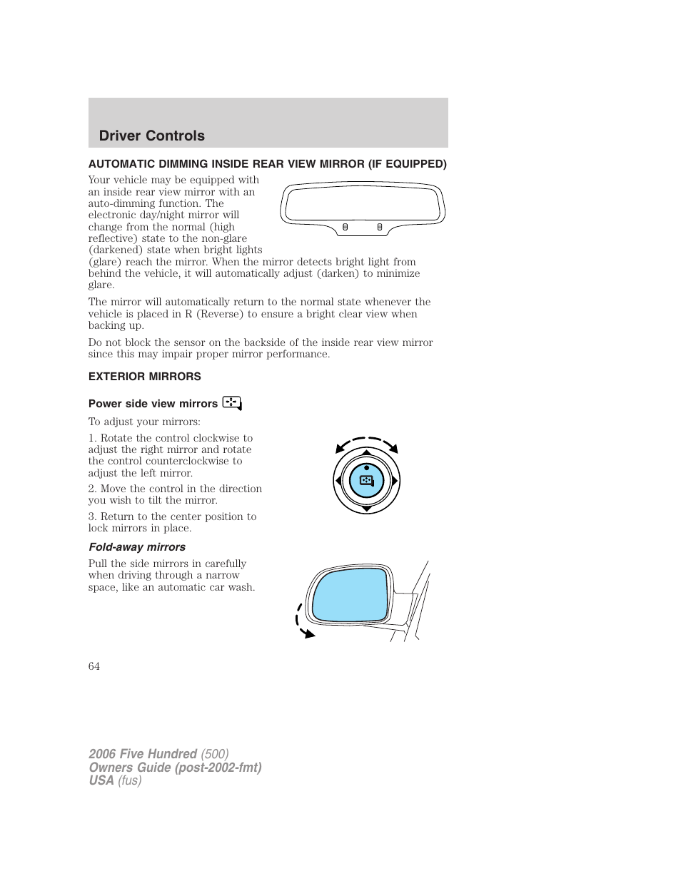 Exterior mirrors, Power side view mirrors, Fold-away mirrors | Mirrors, Driver controls | FORD 2006 Five Hundred v.3 User Manual | Page 64 / 280