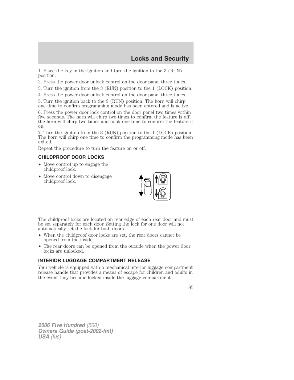 Childproof door locks, Interior luggage compartment release, Locks and security | FORD 2006 Five Hundred v.3 User Manual | Page 85 / 280