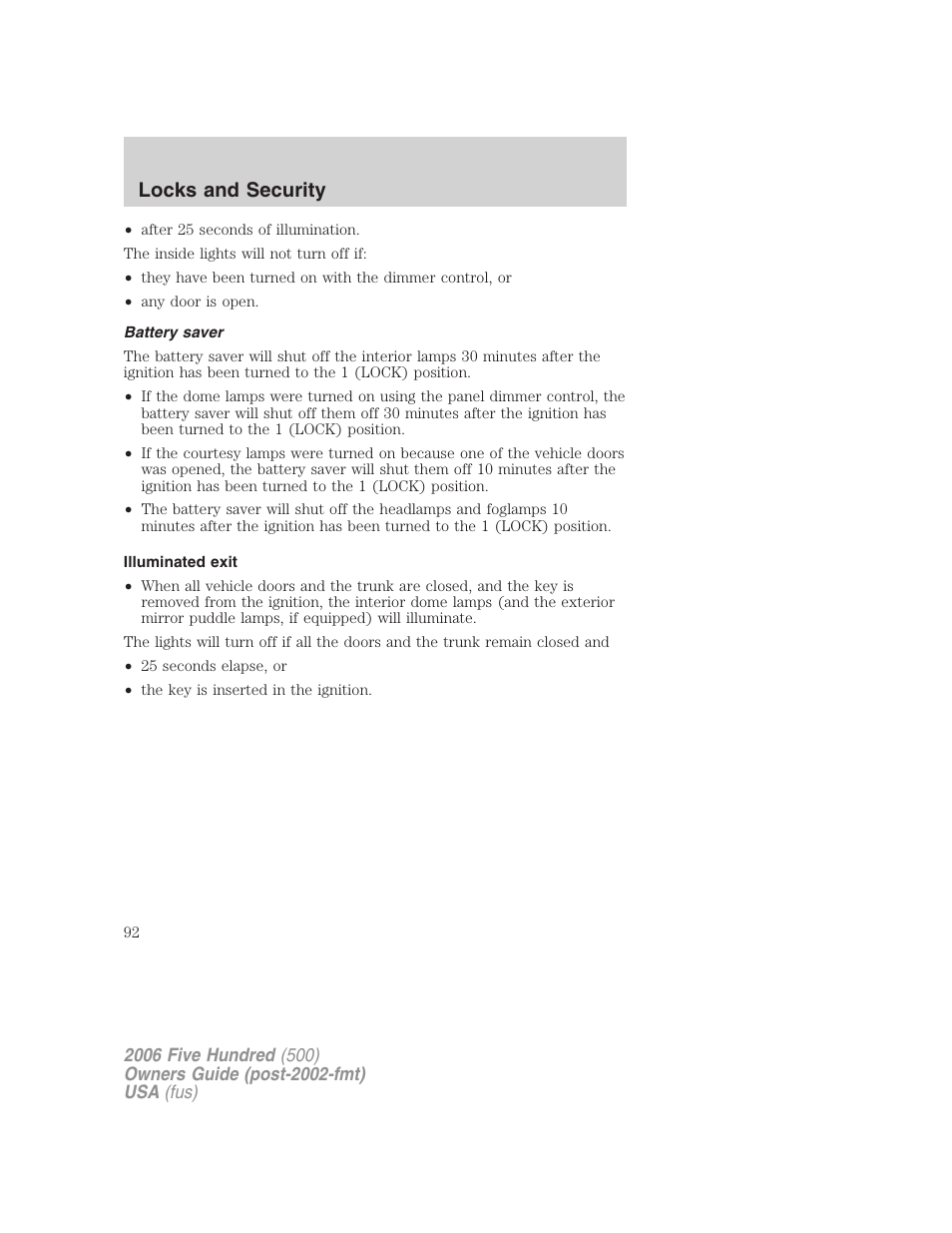 Battery saver, Illuminated exit, Locks and security | FORD 2006 Five Hundred v.3 User Manual | Page 92 / 280