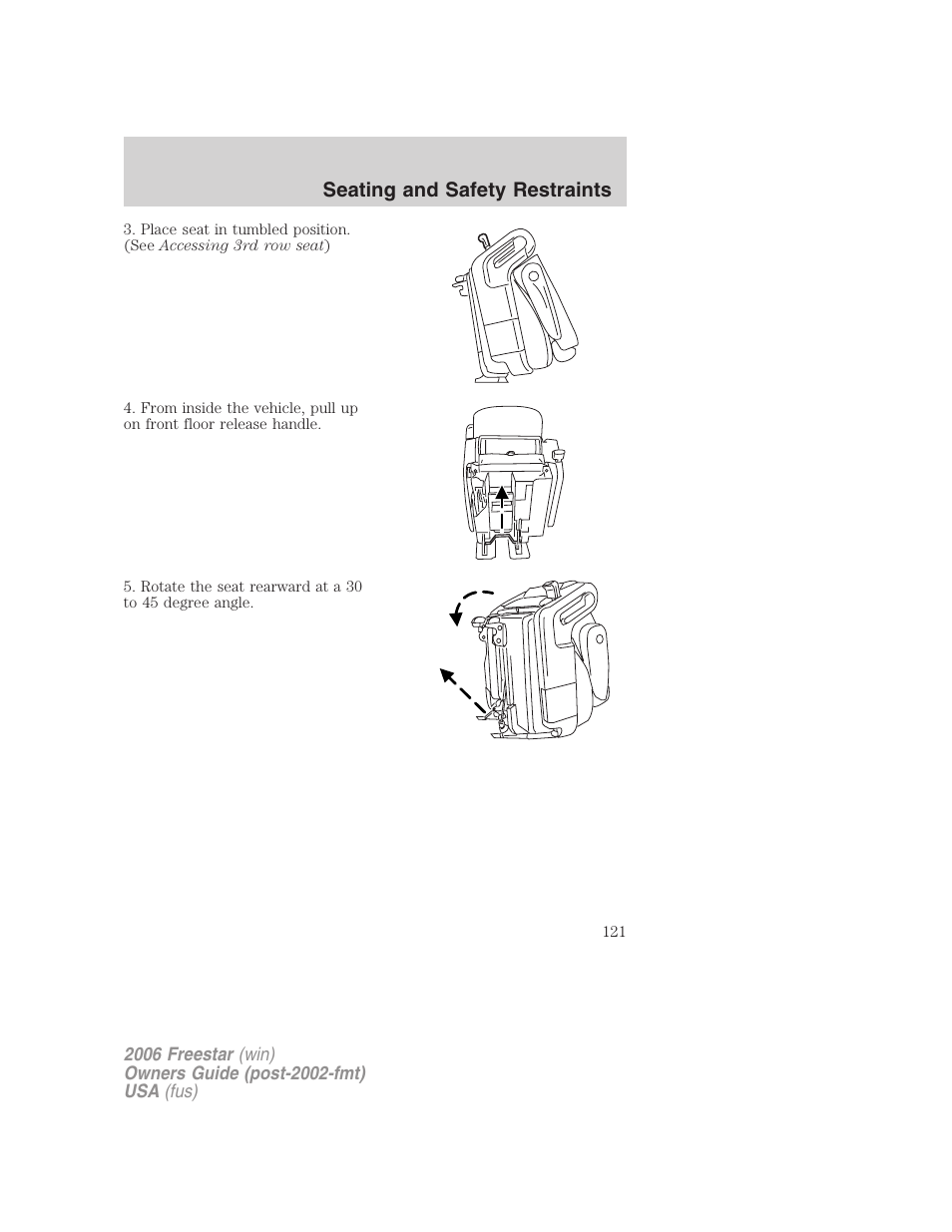 Seating and safety restraints | FORD 2006 Freestar v.1 User Manual | Page 121 / 320