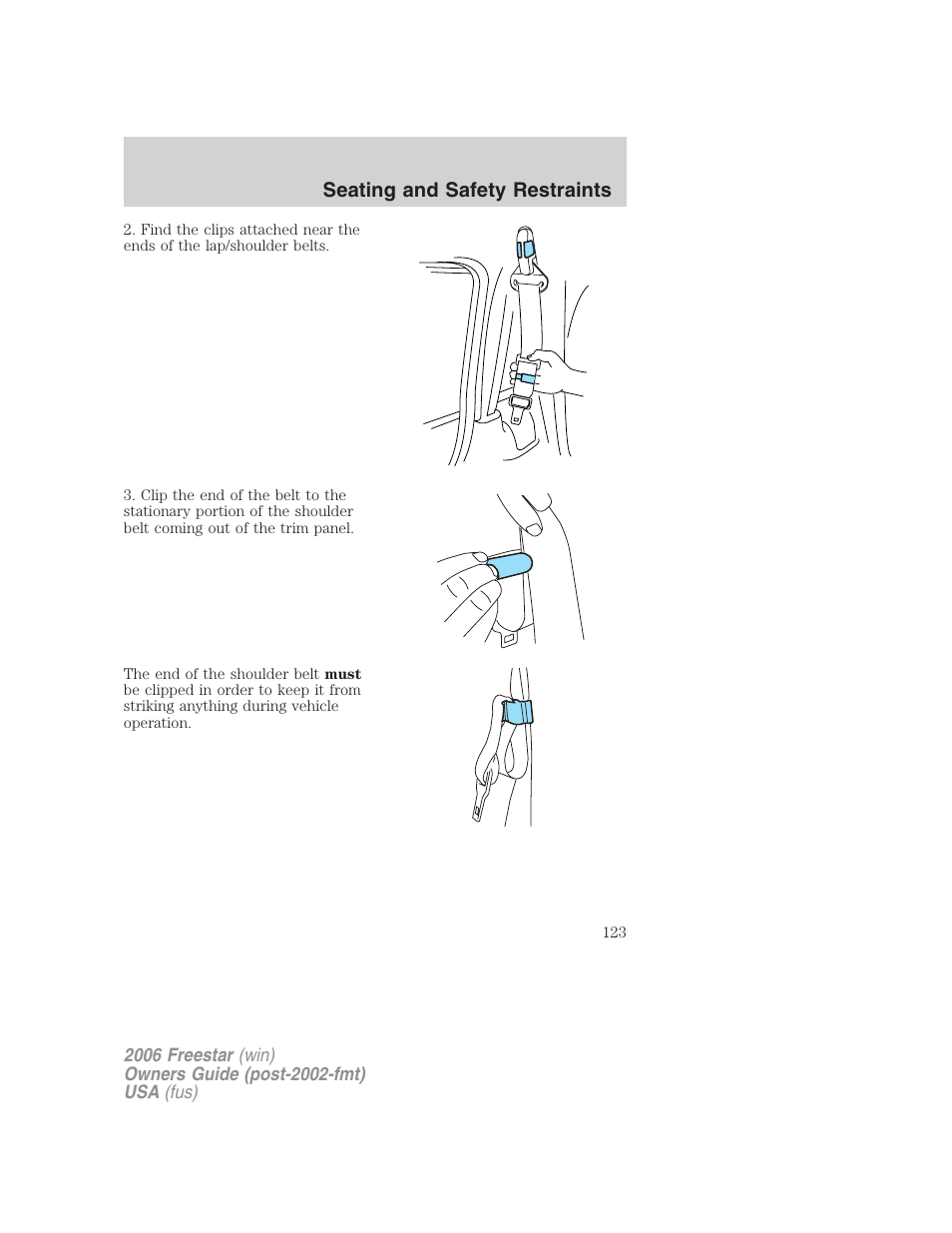 Seating and safety restraints | FORD 2006 Freestar v.1 User Manual | Page 123 / 320