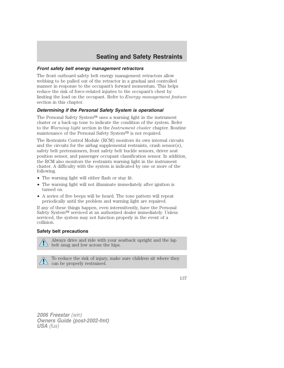 Front safety belt energy management retractors, Safety belt precautions, Seating and safety restraints | FORD 2006 Freestar v.1 User Manual | Page 137 / 320