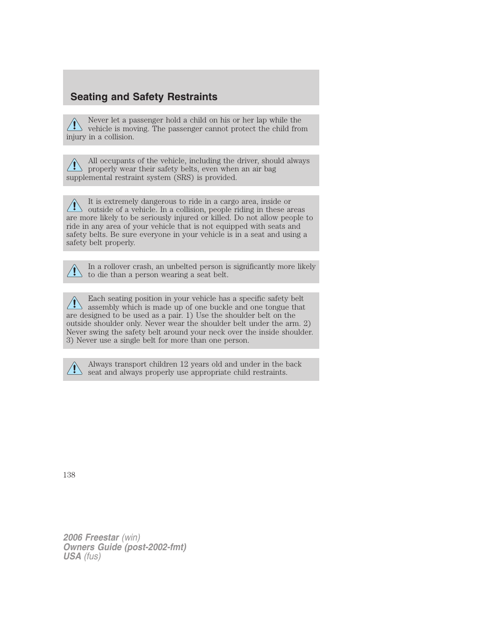 Seating and safety restraints | FORD 2006 Freestar v.1 User Manual | Page 138 / 320
