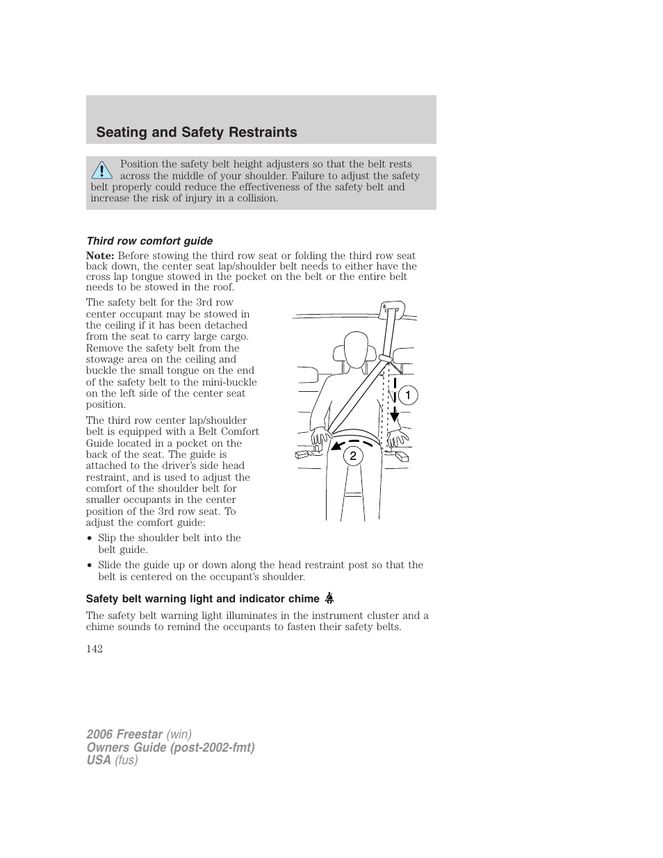 Third row comfort guide, Safety belt warning light and indicator chime, Seating and safety restraints | FORD 2006 Freestar v.1 User Manual | Page 142 / 320