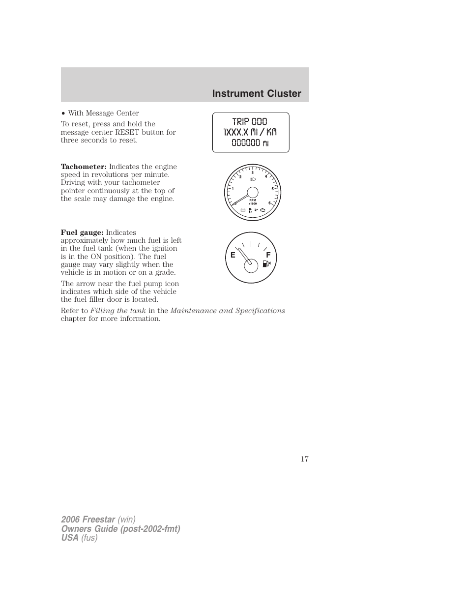 Instrument cluster | FORD 2006 Freestar v.1 User Manual | Page 17 / 320