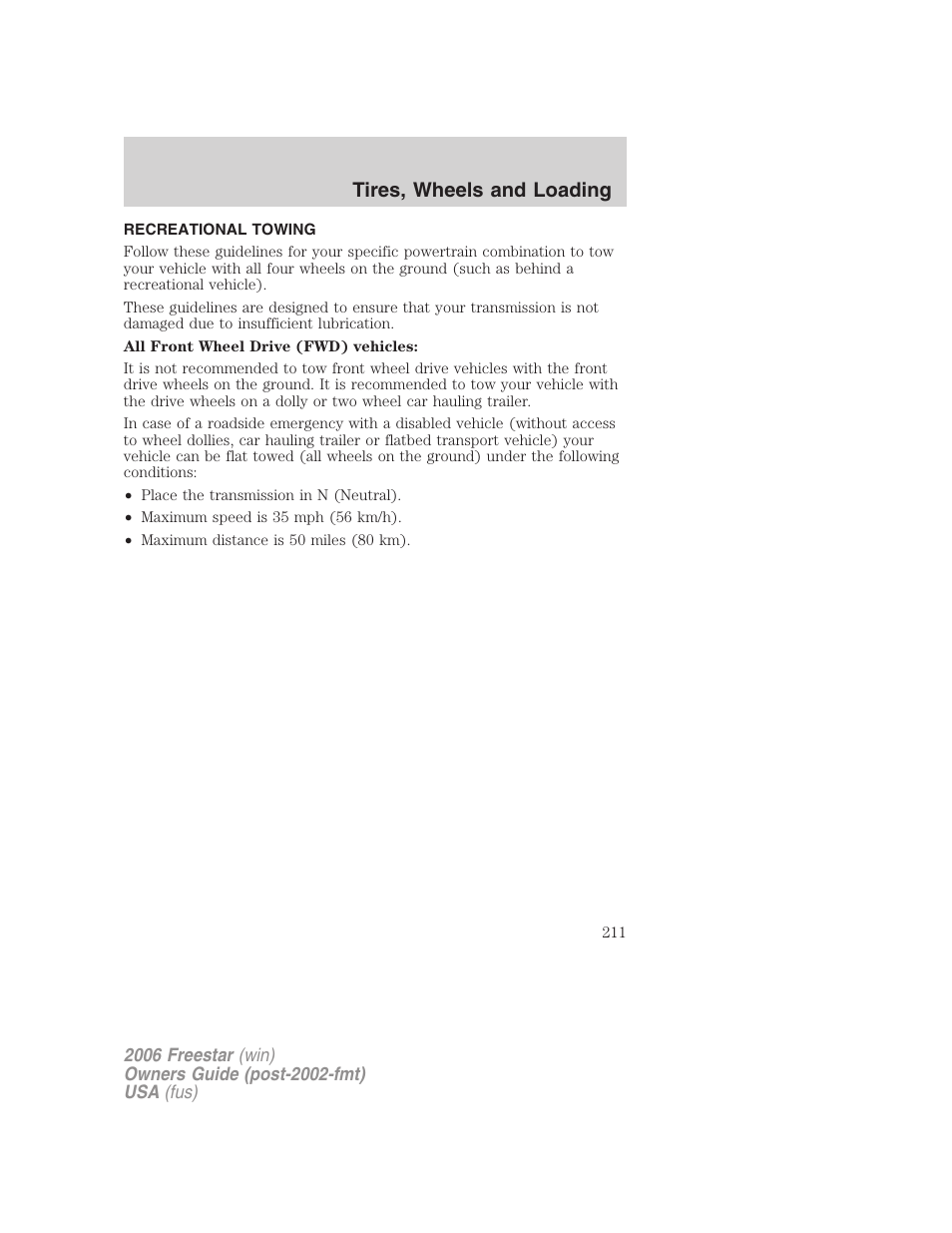 Recreational towing, Tires, wheels and loading | FORD 2006 Freestar v.1 User Manual | Page 211 / 320