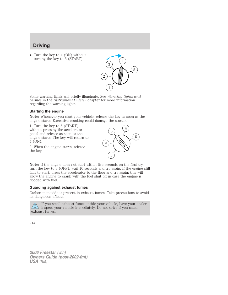 Starting the engine, Guarding against exhaust fumes, Driving | FORD 2006 Freestar v.1 User Manual | Page 214 / 320