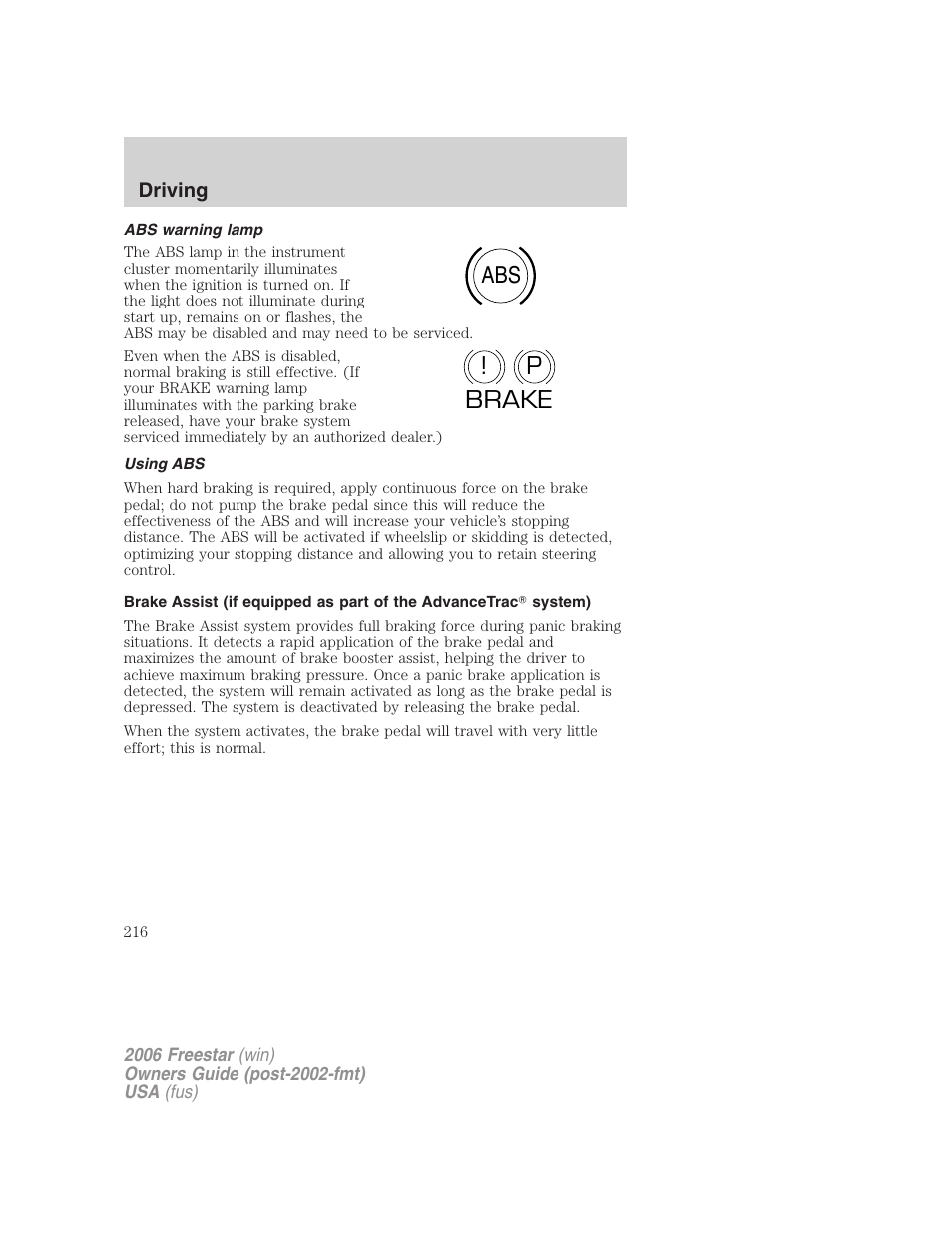 Abs warning lamp, Using abs, Abs p ! brake | FORD 2006 Freestar v.1 User Manual | Page 216 / 320
