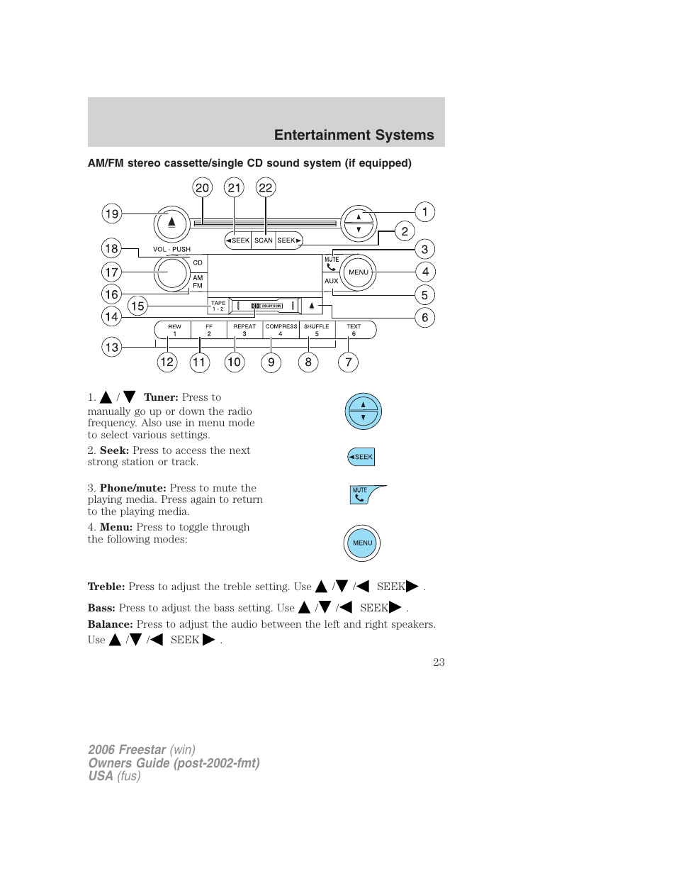Am/fm stereo cassette with cd, Entertainment systems | FORD 2006 Freestar v.1 User Manual | Page 23 / 320