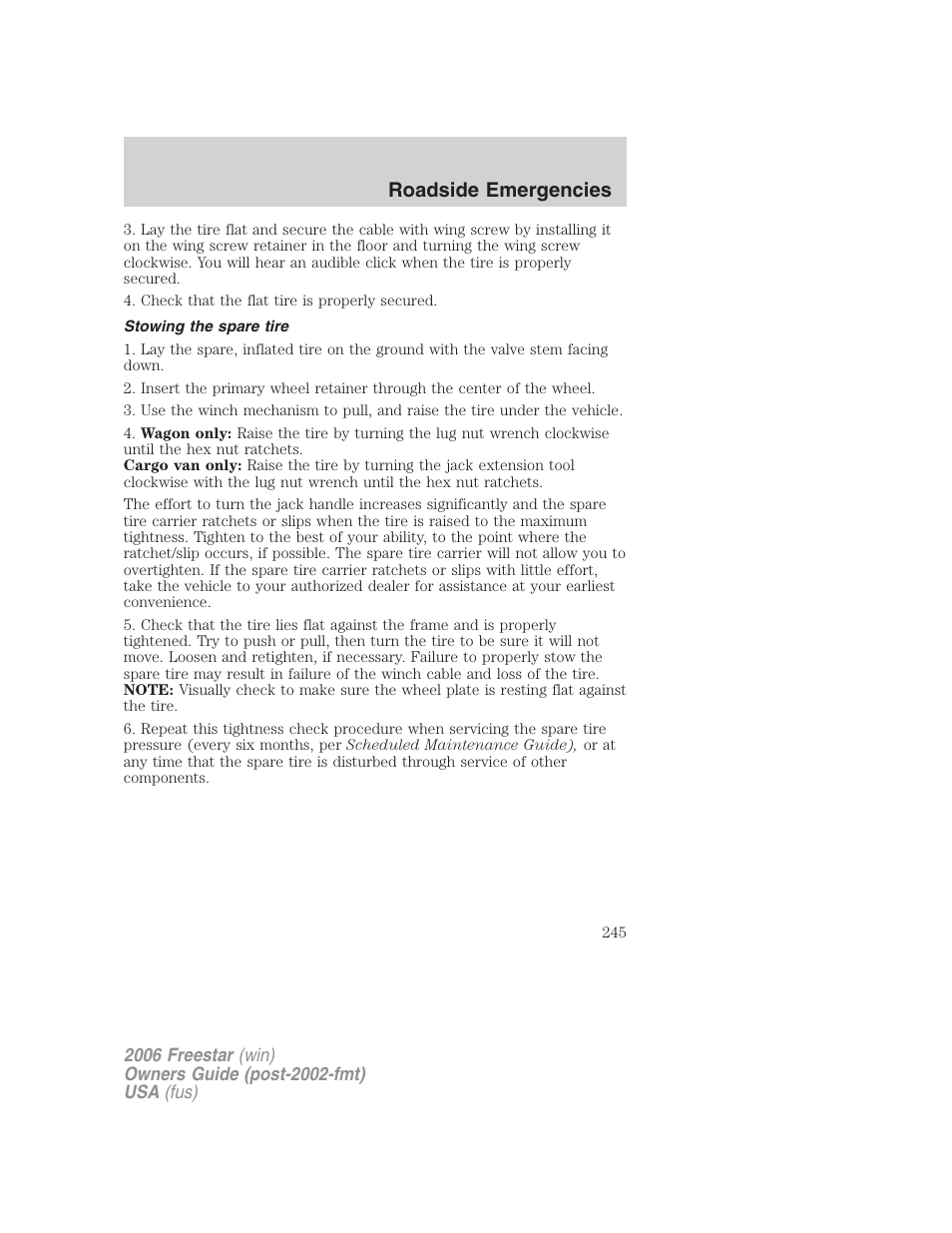 Stowing the spare tire, Roadside emergencies | FORD 2006 Freestar v.1 User Manual | Page 245 / 320