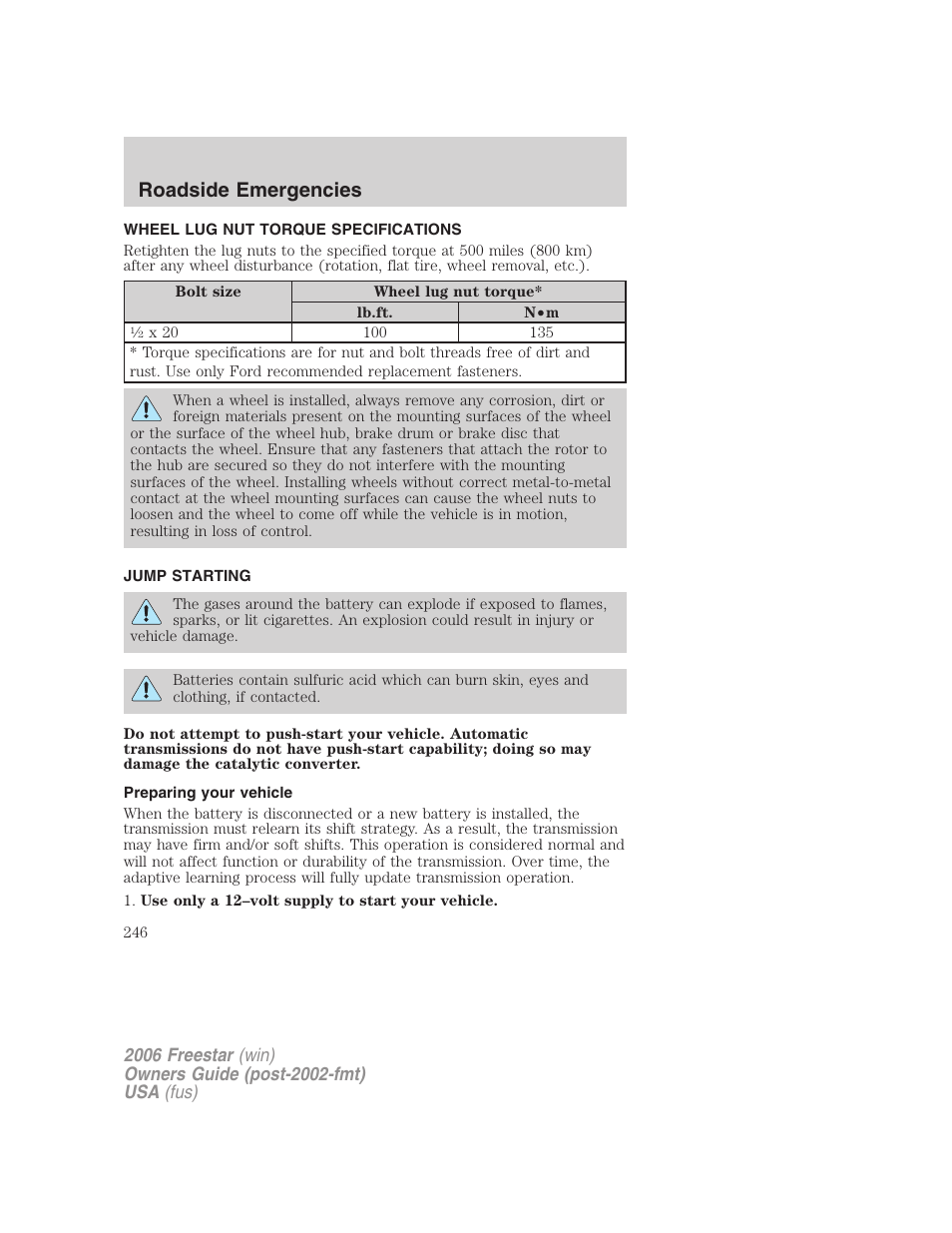 Wheel lug nut torque specifications, Jump starting, Preparing your vehicle | Lug nut torque, Roadside emergencies | FORD 2006 Freestar v.1 User Manual | Page 246 / 320