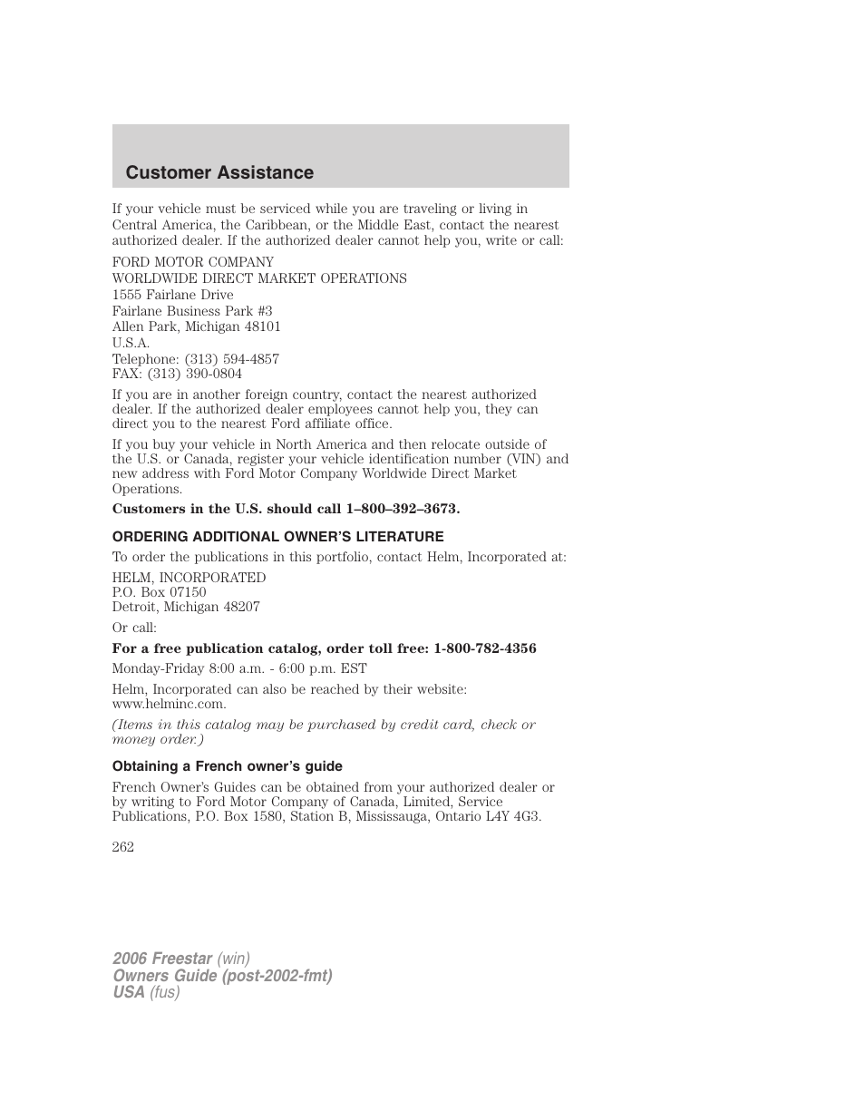 Ordering additional owner’s literature, Obtaining a french owner’s guide, Customer assistance | FORD 2006 Freestar v.1 User Manual | Page 262 / 320