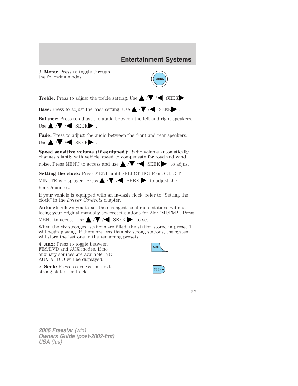 Entertainment systems | FORD 2006 Freestar v.1 User Manual | Page 27 / 320