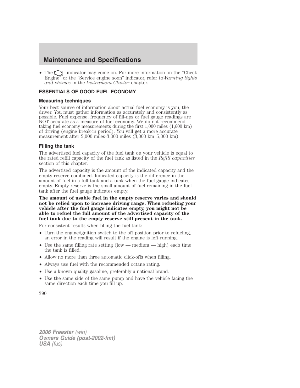Essentials of good fuel economy, Measuring techniques, Filling the tank | Maintenance and specifications | FORD 2006 Freestar v.1 User Manual | Page 290 / 320