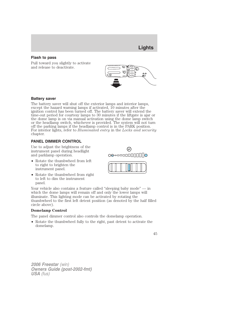 Flash to pass, Battery saver, Panel dimmer control | Lights | FORD 2006 Freestar v.1 User Manual | Page 45 / 320