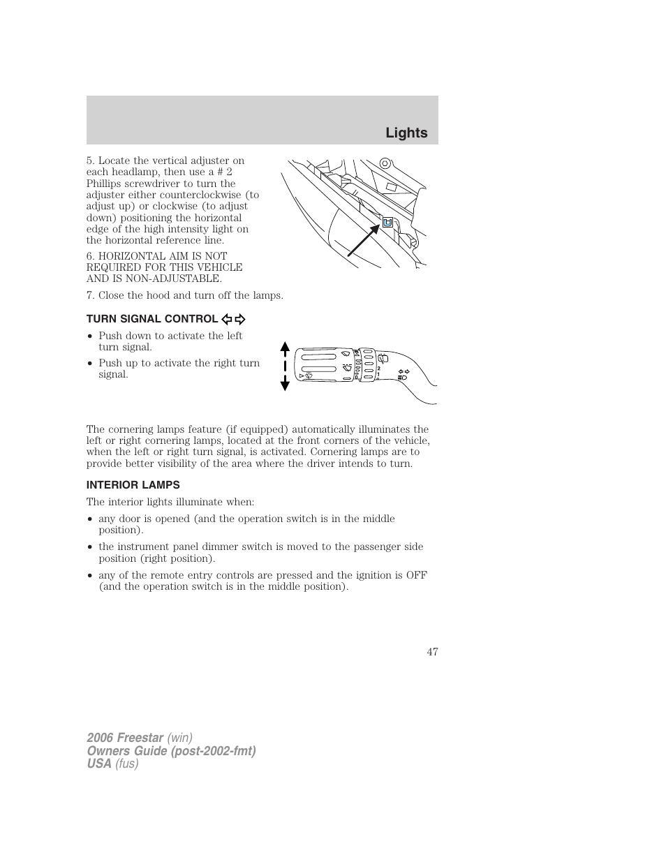 Turn signal control, Interior lamps, Lights | FORD 2006 Freestar v.1 User Manual | Page 47 / 320