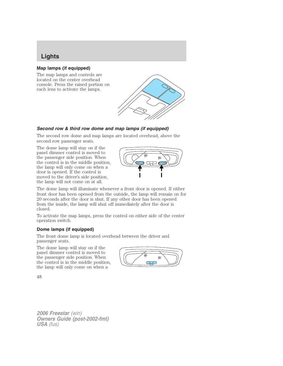 Map lamps (if equipped), Dome lamps (if equipped), Lights | FORD 2006 Freestar v.1 User Manual | Page 48 / 320