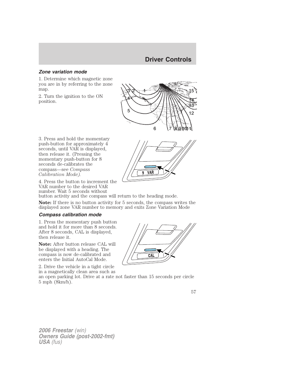 Zone variation mode, Compass calibration mode, Driver controls | FORD 2006 Freestar v.1 User Manual | Page 57 / 320