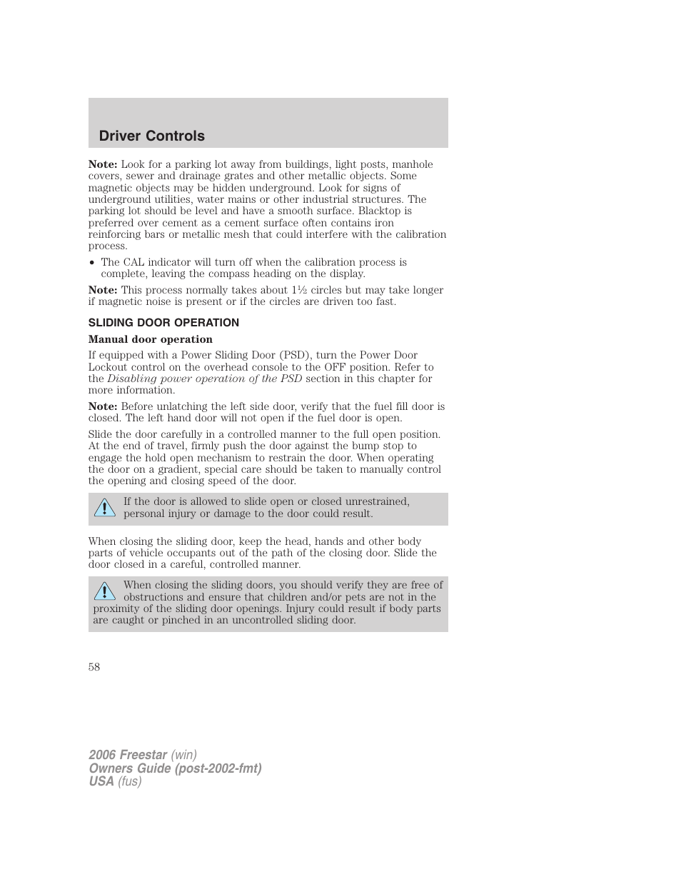 Sliding door operation, Driver controls | FORD 2006 Freestar v.1 User Manual | Page 58 / 320