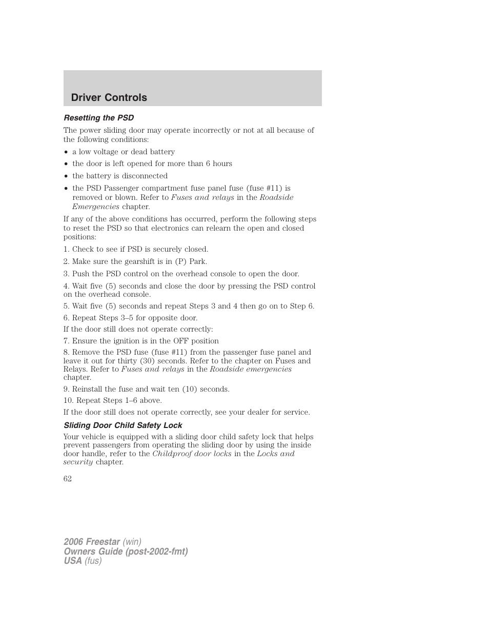 Resetting the psd, Sliding door child safety lock, Driver controls | FORD 2006 Freestar v.1 User Manual | Page 62 / 320