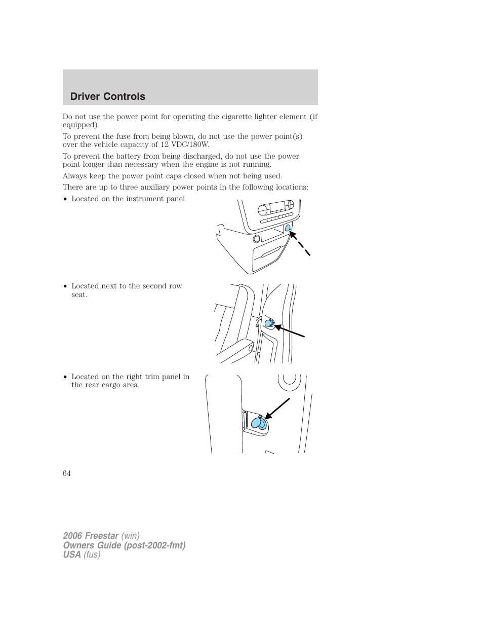 Driver controls | FORD 2006 Freestar v.1 User Manual | Page 64 / 320