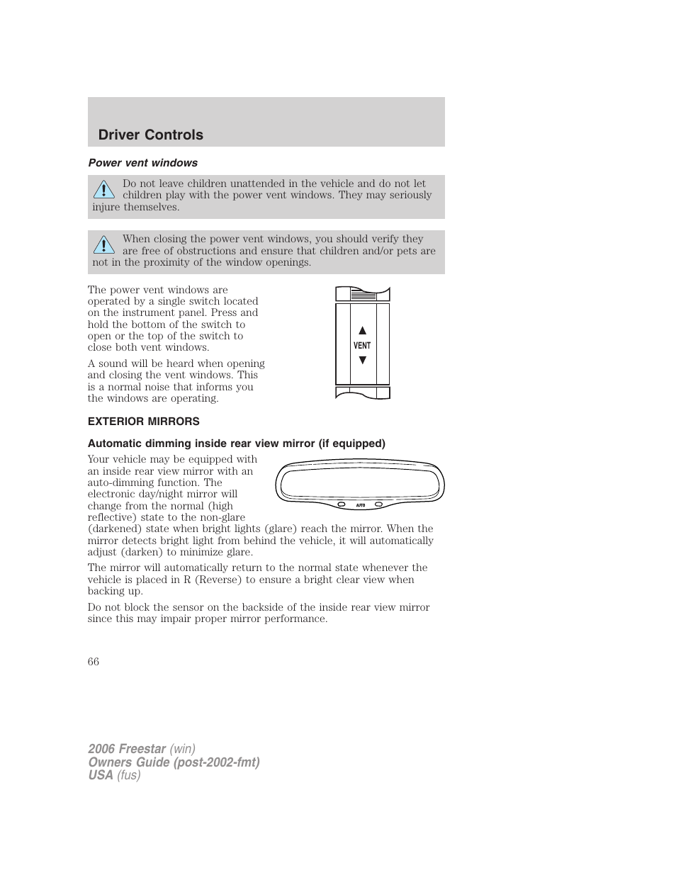 Power vent windows, Exterior mirrors, Mirrors | Driver controls | FORD 2006 Freestar v.1 User Manual | Page 66 / 320