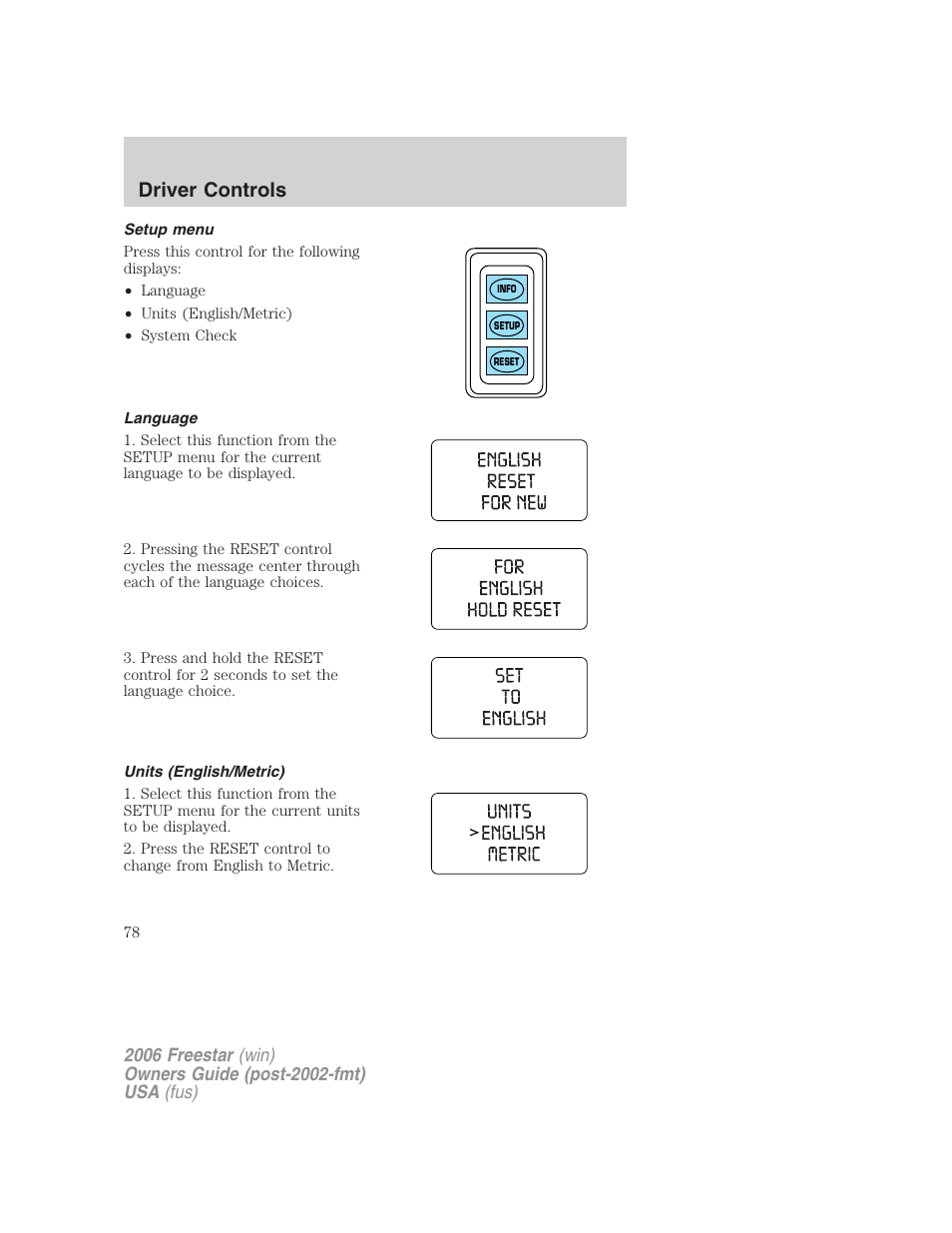 Setup menu, Language, Units (english/metric) | Driver controls | FORD 2006 Freestar v.1 User Manual | Page 78 / 320