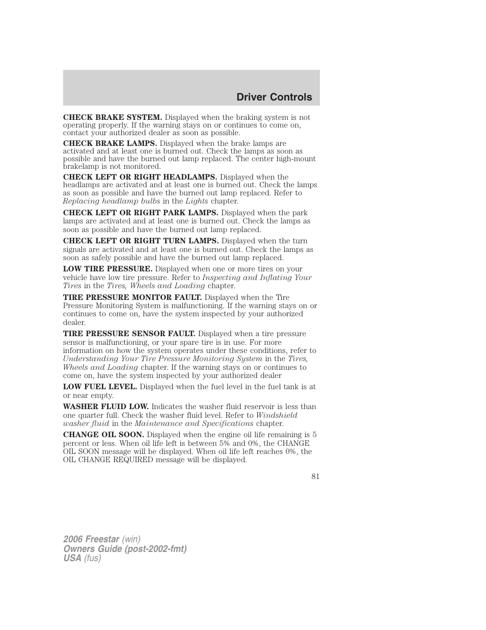 Driver controls | FORD 2006 Freestar v.1 User Manual | Page 81 / 320