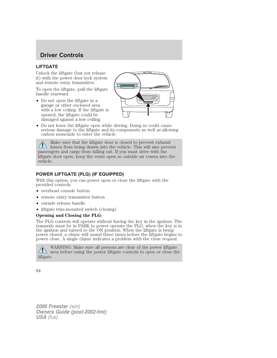 Liftgate, Power liftgate (plg) (if equipped), Driver controls | FORD 2006 Freestar v.1 User Manual | Page 84 / 320