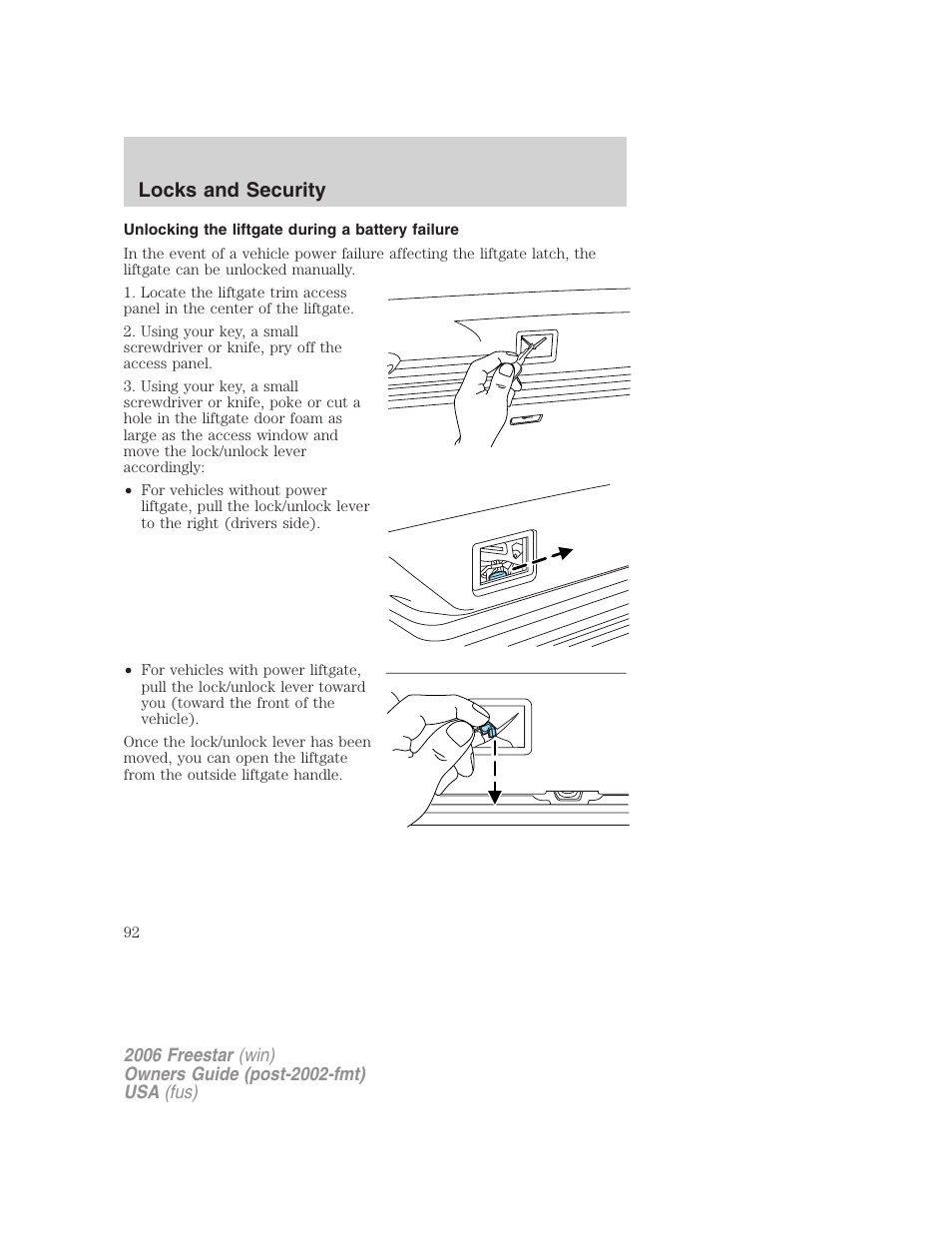 Unlocking the liftgate during a battery failure, Locks and security | FORD 2006 Freestar v.1 User Manual | Page 92 / 320