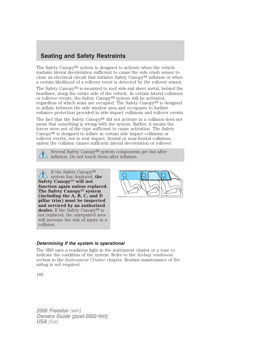 Determining if the system is operational, Seating and safety restraints | FORD 2006 Freestar v.2 User Manual | Page 166 / 328