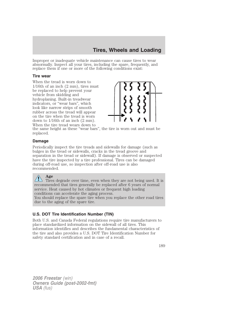 Tire wear, Damage, U.s. dot tire identification number (tin) | Tires, wheels and loading | FORD 2006 Freestar v.2 User Manual | Page 189 / 328